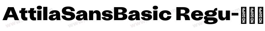 AttilaSansBasic Regu字体转换 AttilaSansBasic Regu字体转换
